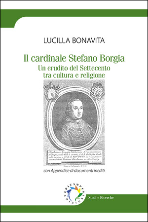 Copertina Il cardinale stefano borgia il-cardinale-stefano-borgia